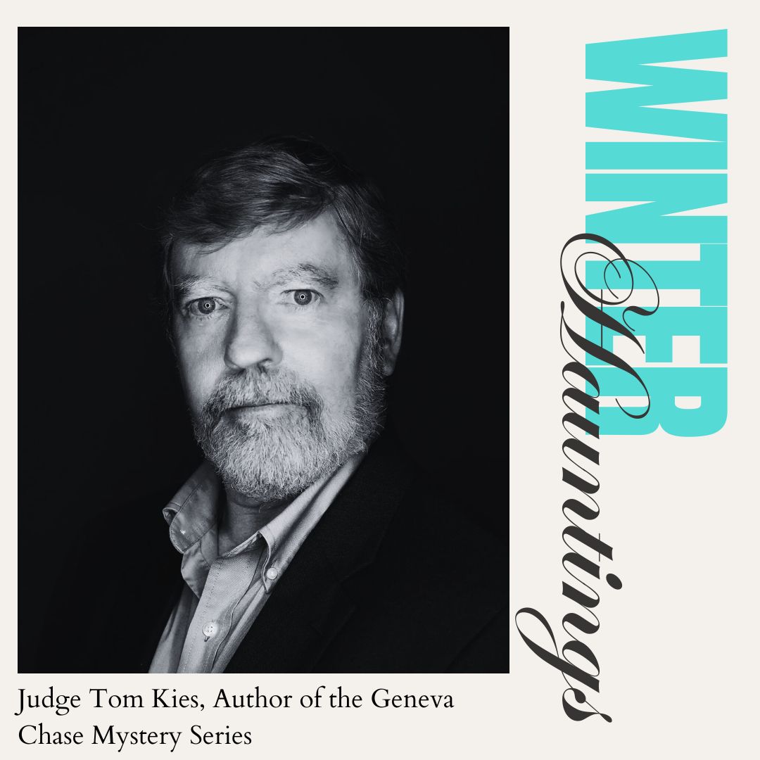 Judge Tom Kies, Author of the Geneva Chase Mystery Series
